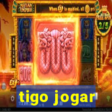 tigo jogar